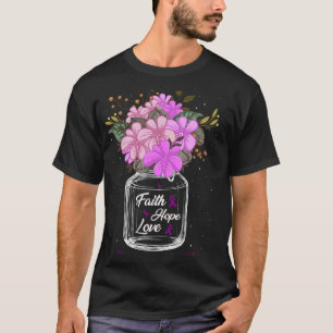 Fibromyalgia Faith Liebe Hoffnung Blume Jar Bewuss T-Shirt
