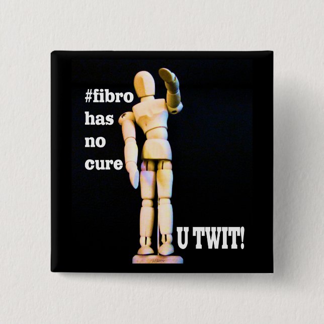 Fibromyalgia hat kein Heilungs-Abzeichen, Knopf, Button (Vorderseite)