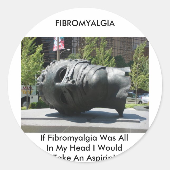 FIBROMYALGIA-TAKE ASPIRIN RUNDER AUFKLEBER (Vorderseite)