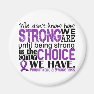 Fibromyalgia, wie stark wir sind magnet
