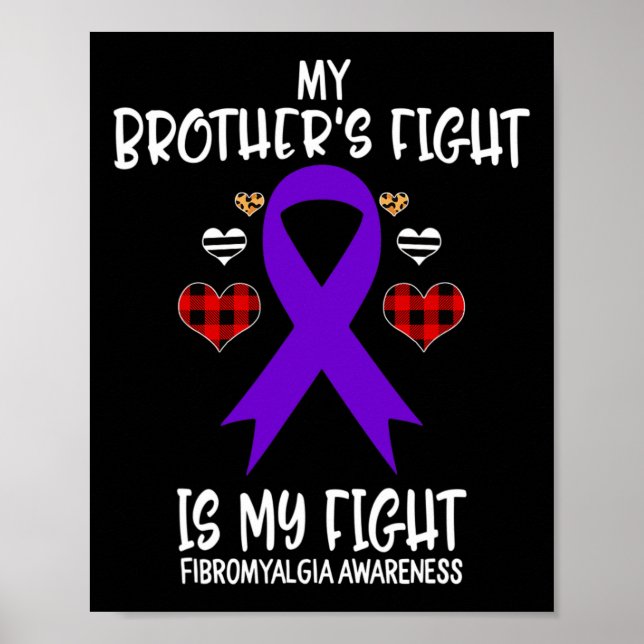 Fibromyalgie Bewusstsein meines Bruders Kampf ist  Poster (Vorne)