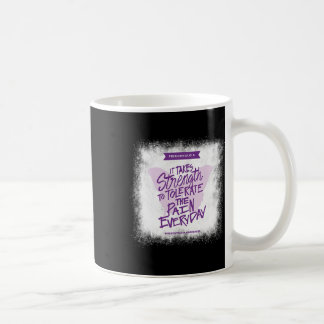 Fibromyalgie Es nimmt Kraft jeden Tag - Fibro Aw Kaffeetasse