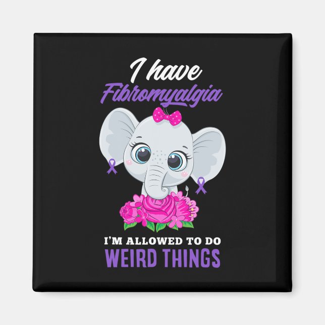 Fibromyalgie Ich darf seltsame Fibromya machen Magnet (Vorne)