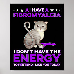 Fibromyalgie Ich habe nicht die Energie 1 Poster