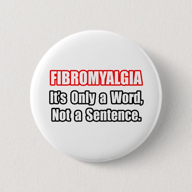 Fibromyalgie...Kein Satz Button (Vorderseite)