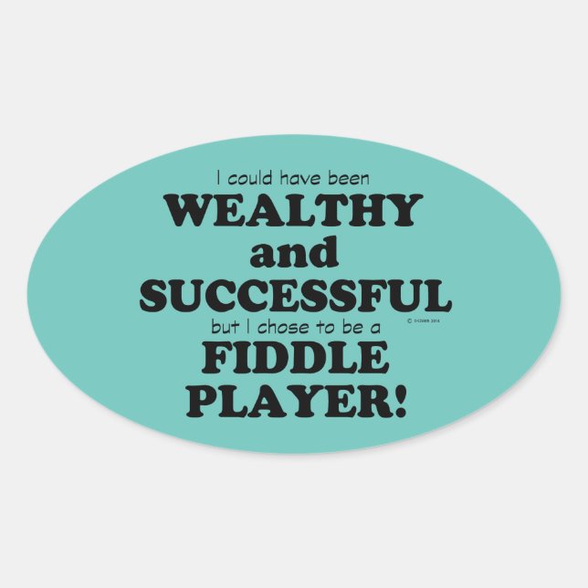 Fiddle Wealthy & Successous Oval Sticker (Vorderseite)