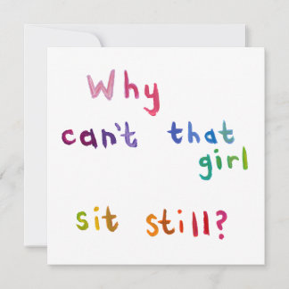 Fidgety Girls können nicht still sitzen und Spaß m