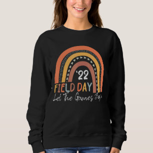 Field Day 2022 Lass The Games Begin Field Day Rain Sweatshirt