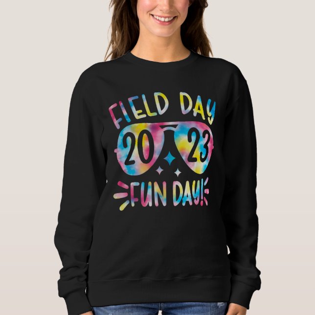 Field Day 2023 Fun Day Field Day Trip Student Kids Sweatshirt (Vorderseite)