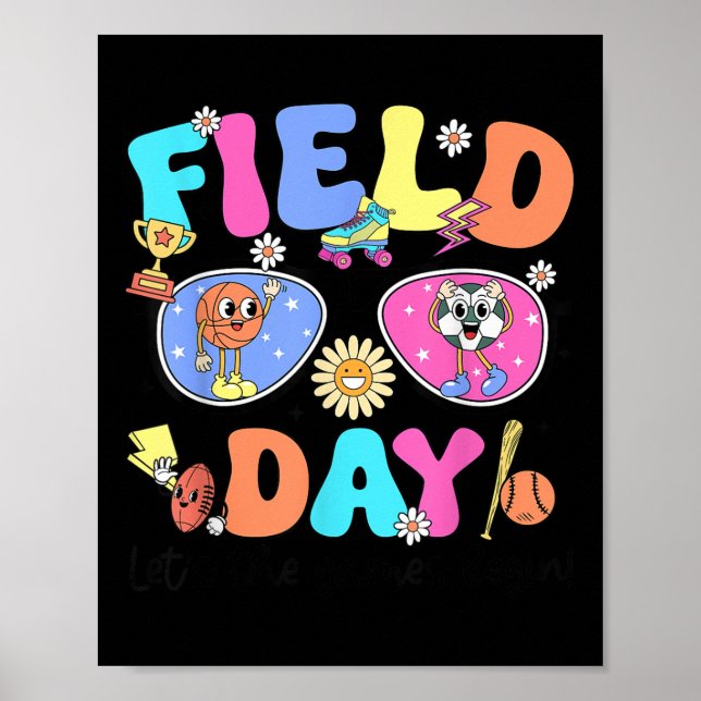 Field Day 2025 Lass The Games Begin Teacher Kids G Poster (Vorne)