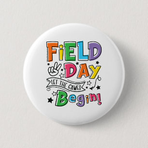 Field Day 2025 Lass The Games Begin Teachers Kids Button
