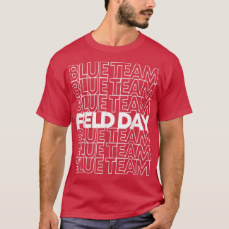 Field Day Blue Team T-Shirt