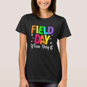 Field Day Fun Day School Trip Field Day Lehrer Ki T-Shirt