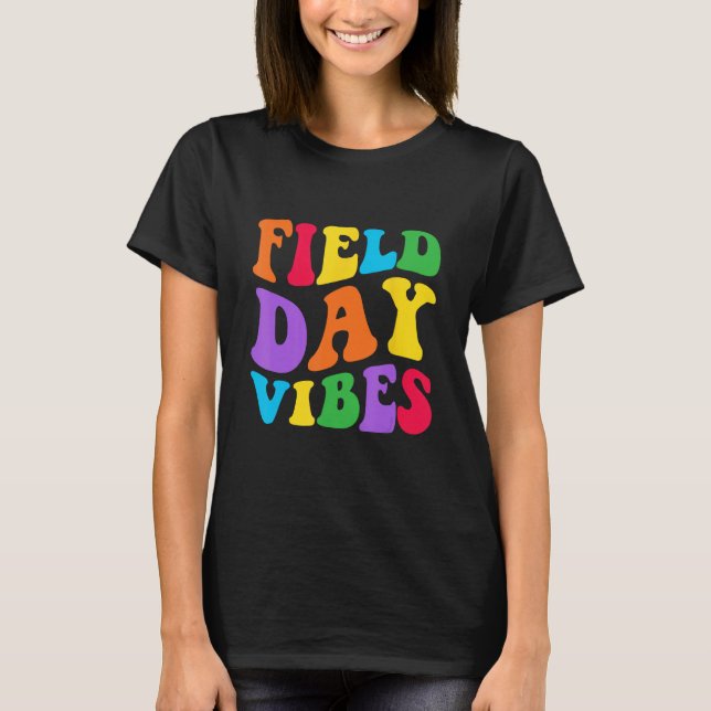 Field Day Vibes   For Teacher Kids Field Day 2023  T-Shirt (Vorderseite)