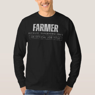 Field Fun Chronicles: Bauer - Weil Superheld I T-Shirt