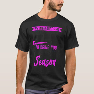 Field Hockey Boyfriend Wir unterbrechen diese Bezi T-Shirt