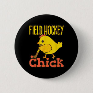 Field Hockey Chick - Süße Damen Field Hockey Spiel Button