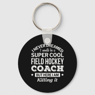 Field Hockey Coach Geschenk Schlüsselanhänger