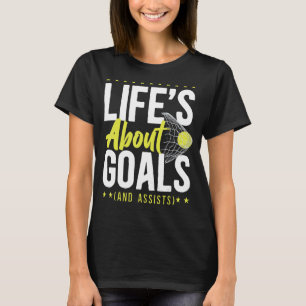 Field Hockey Life dreht sich um Ziele und Hilfe T-Shirt