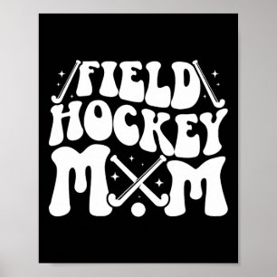 Field Hockey Mama Groovy Mama eines Field Hockey S Poster