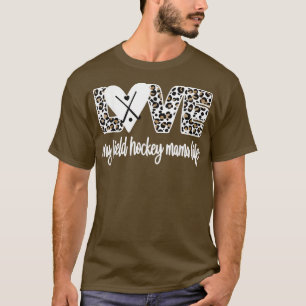 Field Hockey Mama Life Mama eines Field Hockey Pla T-Shirt