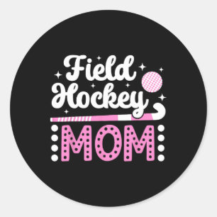 Field Hockey Mutter Field Hockey Spielerin Mutter Runder Aufkleber