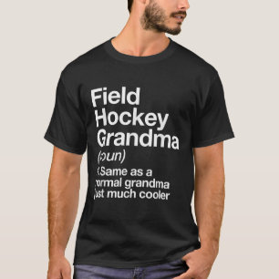 Field Hockey Oma Definition Lustig Sport T-Shirt