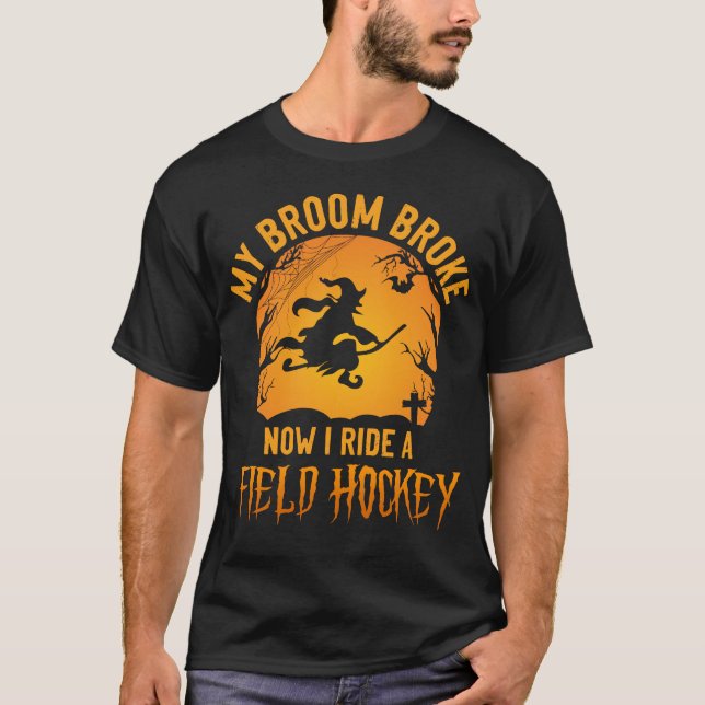 Field Hockey Player Mein Zimmer Broke jetzt bin ic T-Shirt (Vorderseite)