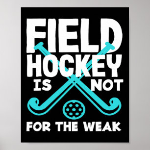Field-Hockey-Spieler ist nicht für Schwache Poster