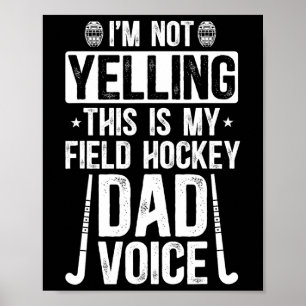 Field-Hockey-Vater-Stimme Vater einer Field-Hockey Poster
