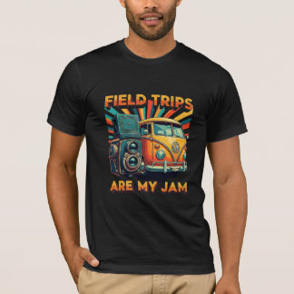 Field Trips Are My Jam - Retro Photography & Trave T-Shirt