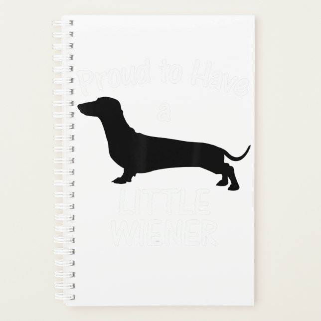 Fier D'Avoir Un Petit Chien Plus Wiener Dachshund  (Devant)