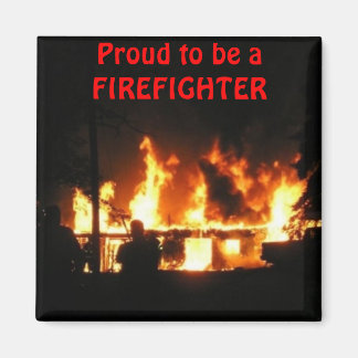 Fier d'être un aimant FIREFIGHTER