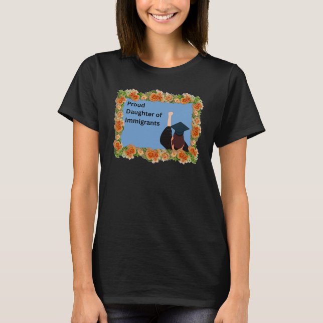 Fier fille d'immigrants t-shirt diplômé (Devant)