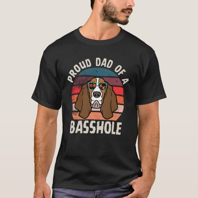 Fier papa d'un Basshole drôle T-shirt Basset Hound (Devant)