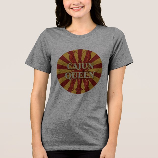 Fierce Cajun Queen Crawfish T - Shirt! ⚜️ 🦞 Tri-Blend Shirt (Vorderseite)