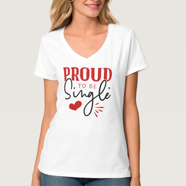 Fière d'être la T-shirt des femmes célibataires de (Devant)