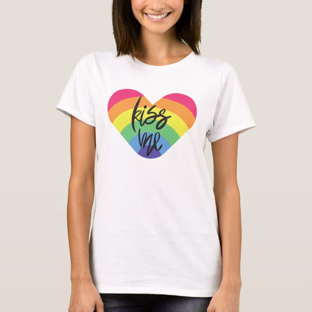 Fierté - embrasse-moi. L'amour est juste. T-shirt (Devant)