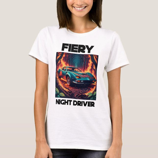 Fiery Night Driver T-Shirt (Vorderseite)