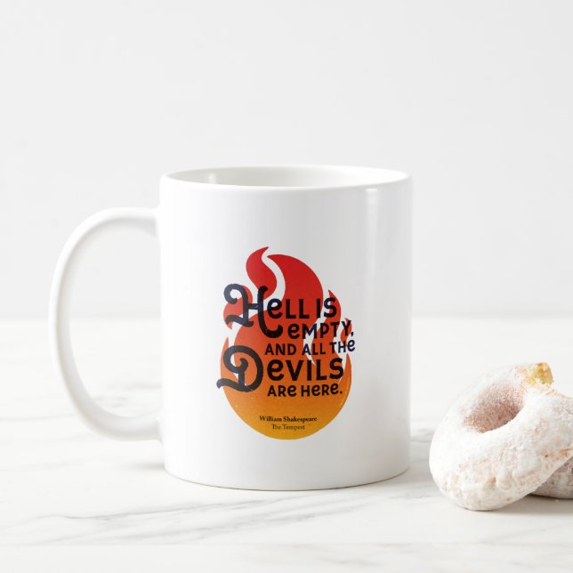 Fiery William Shakespeare Hell is Empty Kaffeetasse (Mit Donut)