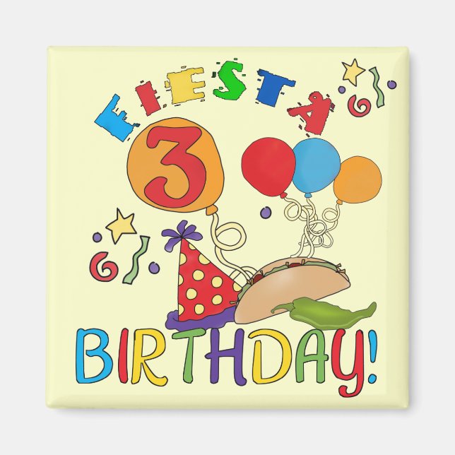 Fiesta 3. Geburtstag T - Shirt und Geschenke Magnet (Vorne)