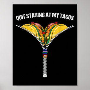 Fiesta Cinco De Mayo Funny Mexican Quit Staring Poster