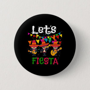 Fiesta Funny Cinco De Mayo Mexican Mariachi lassen Button