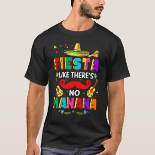 Fiesta like Es gibt kein Manana Mexican Guitar Cin T-Shirt