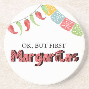 Fiesta   Ok, aber zuerst Margaritas Getränkeuntersetzer