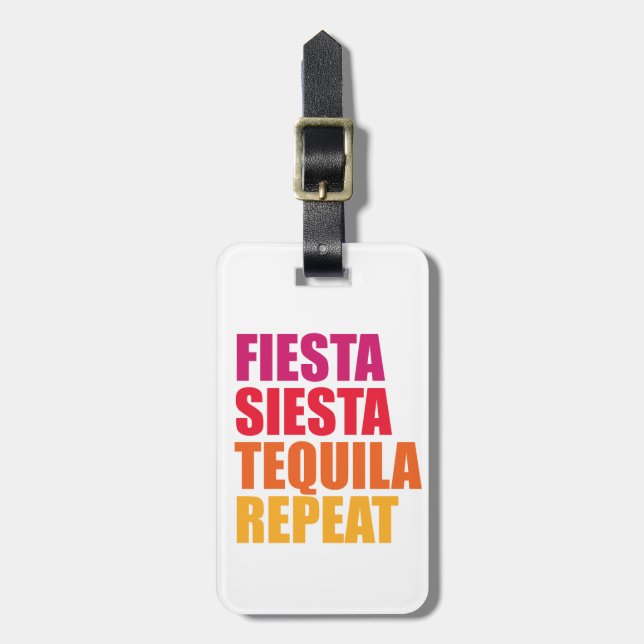 Fiesta, Siesta, Tequila Bachelorette Ferien Gepäckanhänger (Vorderseite vertikal)