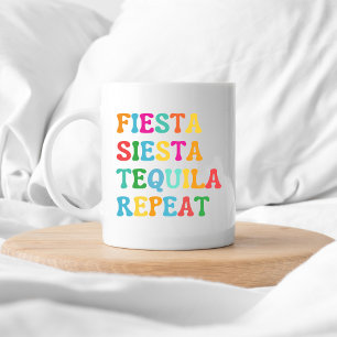 Fiesta Siesta Tequila Wiederholen Kaffeetasse