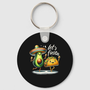 Fiesta Squad Avocado Tacos Lass uns Fiesta machen Schlüsselanhänger