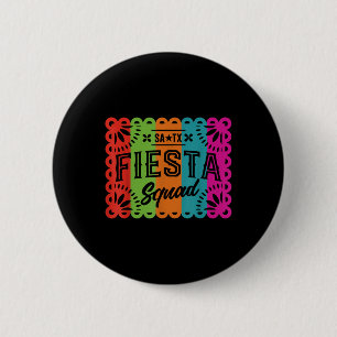 Fiesta Squad Cinco De Mayo Mexican Party San Anton Button