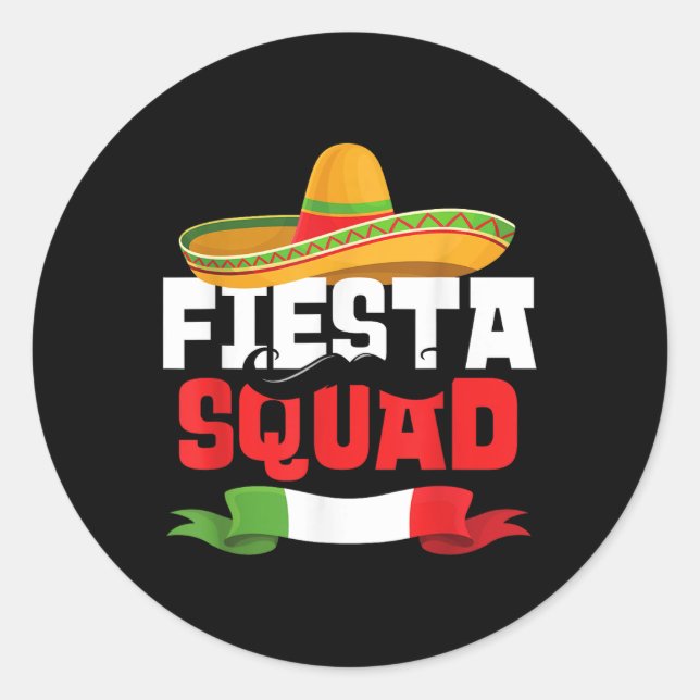 Fiesta Squad Funny Cinco De Mayo Mexican Sombrero Runder Aufkleber (Vorderseite)